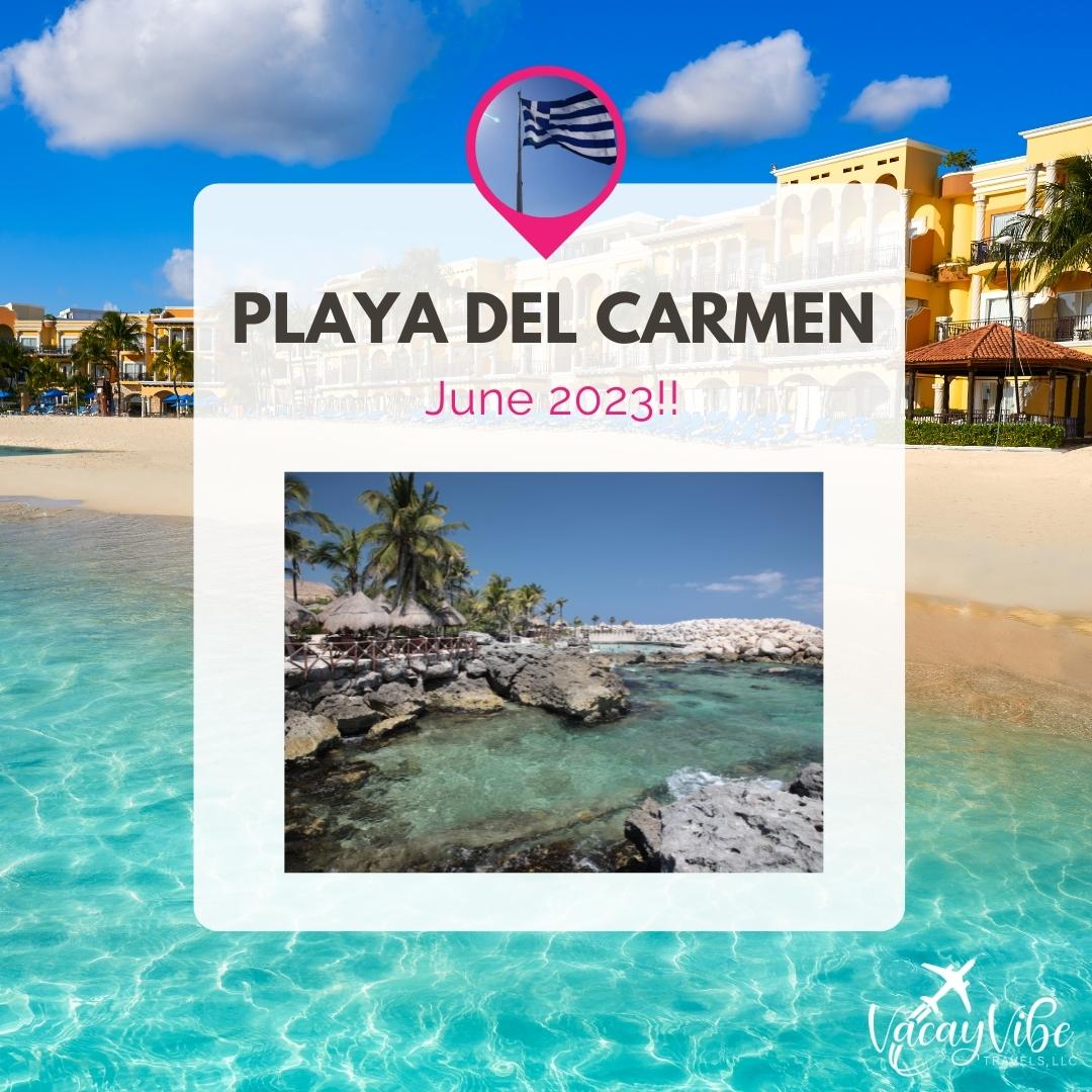 Playa Del Carmen Group Trip - Vacay Vibe Travels June